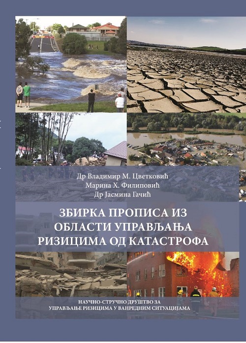 Prof. Dr. Vladimir M. Cvetković – Disaster Risk Management Expert Vladimir M. Cvetković – Expertise in Disaster Risk Management and Security