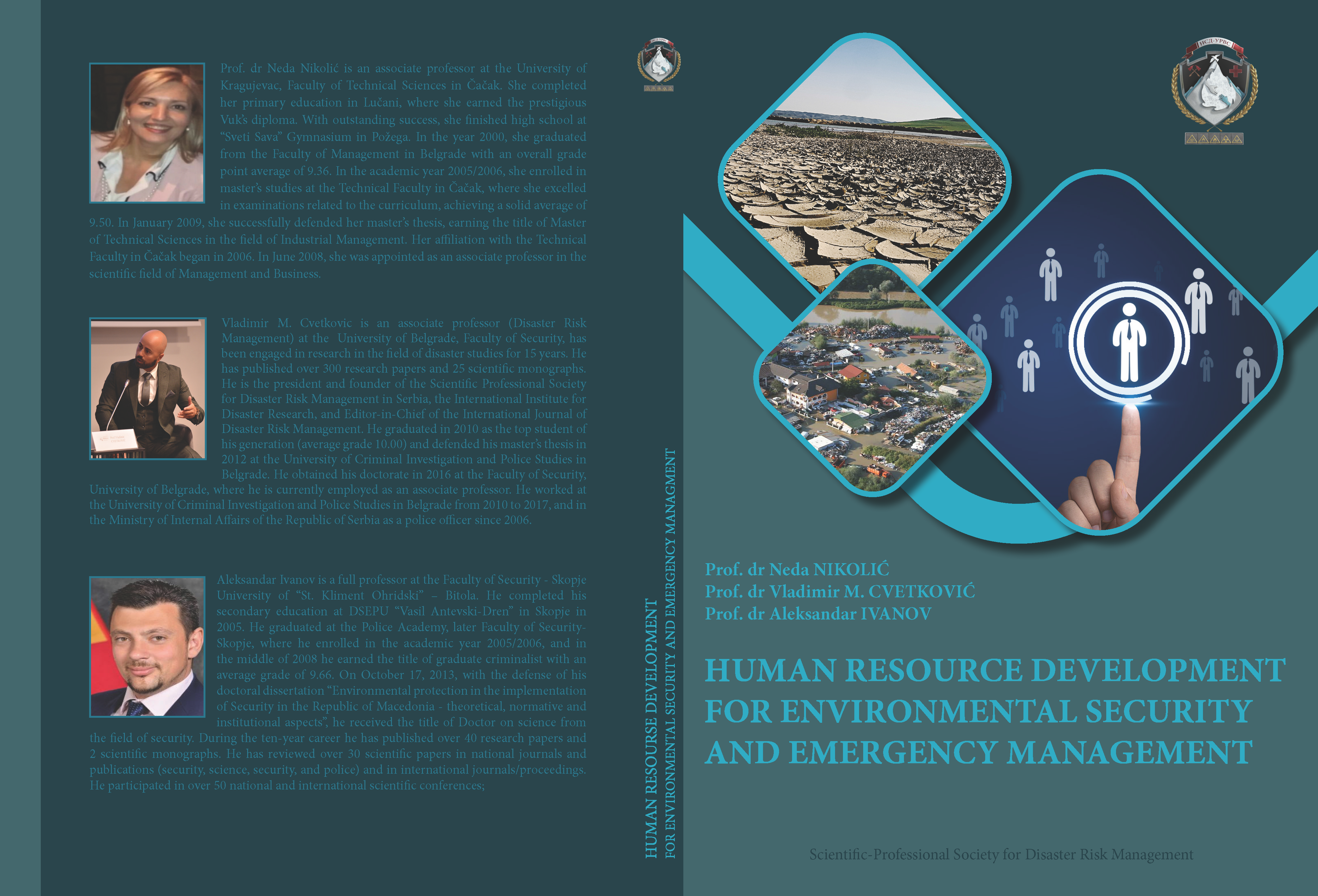 Nikolić, N., Cvetković, M.V., Ivanov, A. (2023). Human resource development for environmental security and emergency management. Belgrade: Scientific-Professional Society for Disaster Risk Management.