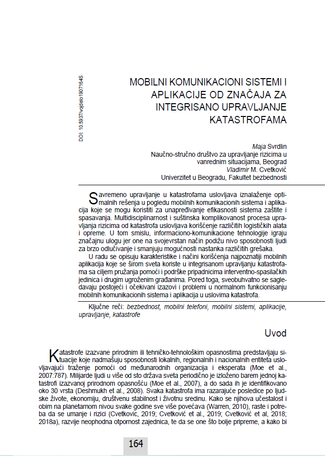 Svrdlin, M., & Cvetković, V. (2019). Mobilni komunikacioni sistemi i aplikacije od značaja za integrisano upravljanje katastrofama [Mobile communication systems and applications relevant for integrated disaster management]. Vojno delo, 71(7), 164–177.