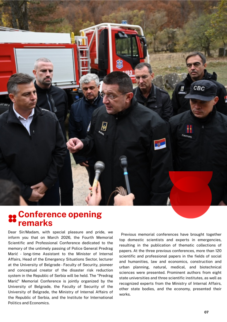 At the same time, the collection can contribute to networking institutions and individuals, the identification of priority topics for intersectoral cooperation, and the transfer of good practices from local, national, and international frameworks.
This publication will likely stimulate critical reflection on the challenges faced by communities and protection and rescue systems, and encourage the implementation of innovative, evidence-based solutions that respect the principles of prevention, responsibility, and sustainability. May this conference and its outcomes be a continuation of the idea that the best solutions are built together — at the intersection of knowledge, experience, and responsibility, in partnership between science and practice, and in the service of a safer, more resilient, and more united society.

With respect

Editor
Prof. Dr. Vladimir M. Cvetković, University of Belgrade, Faculty of Security, Belgrade, Serbia.
vmc@fb.bg.ac.rs; vladimir.cvetkovic@vmcdrm.com.
www.vmcdrm.com/
